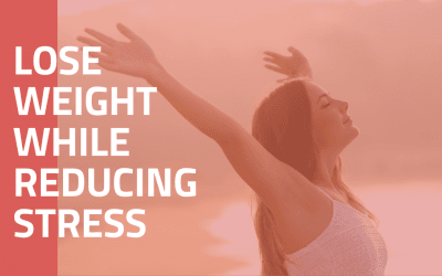 How To Lose Weight While Reducing Stress