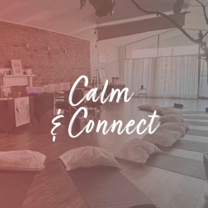 Calm & Connect Women's Event Greenville SC