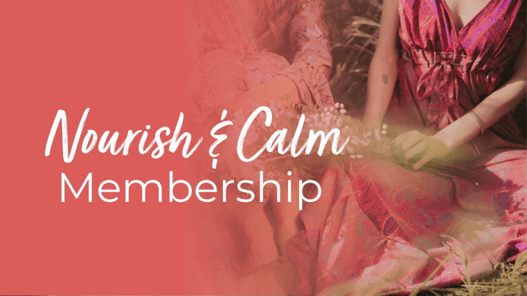 Nourish & Calm Membership for Women